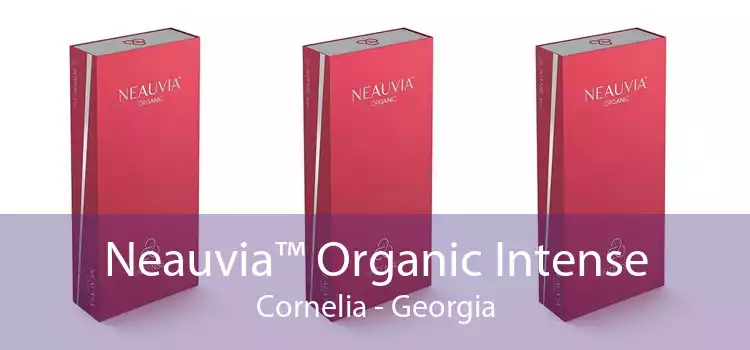 Neauvia™ Organic Intense Cornelia - Georgia