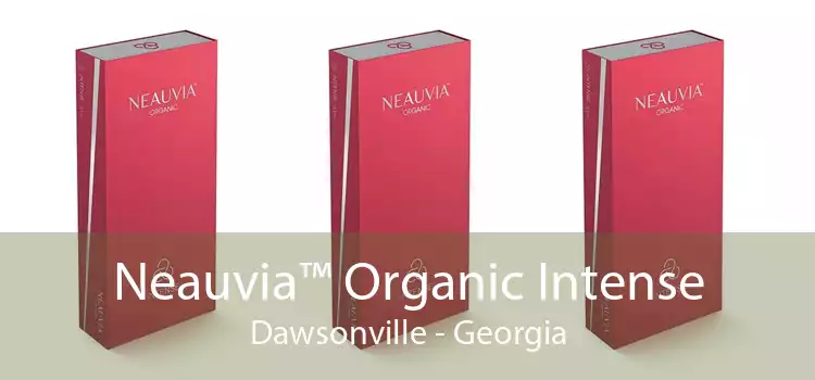 Neauvia™ Organic Intense Dawsonville - Georgia