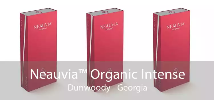 Neauvia™ Organic Intense Dunwoody - Georgia