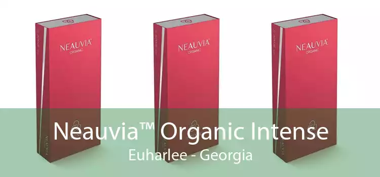 Neauvia™ Organic Intense Euharlee - Georgia