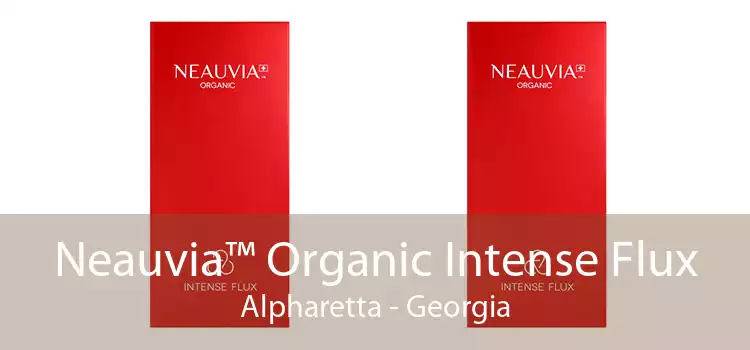 Neauvia™ Organic Intense Flux Alpharetta - Georgia