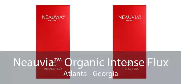 Neauvia™ Organic Intense Flux Atlanta - Georgia