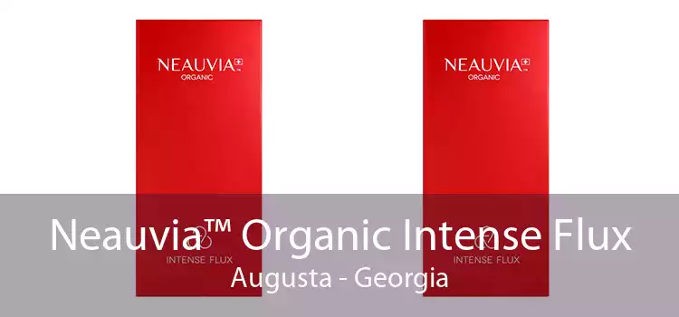 Neauvia™ Organic Intense Flux Augusta - Georgia