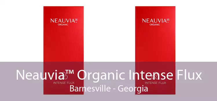 Neauvia™ Organic Intense Flux Barnesville - Georgia