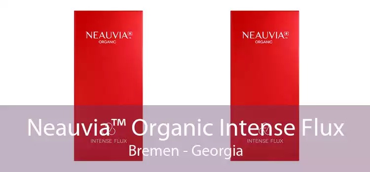 Neauvia™ Organic Intense Flux Bremen - Georgia