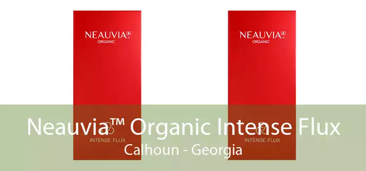 Neauvia™ Organic Intense Flux Calhoun - Georgia
