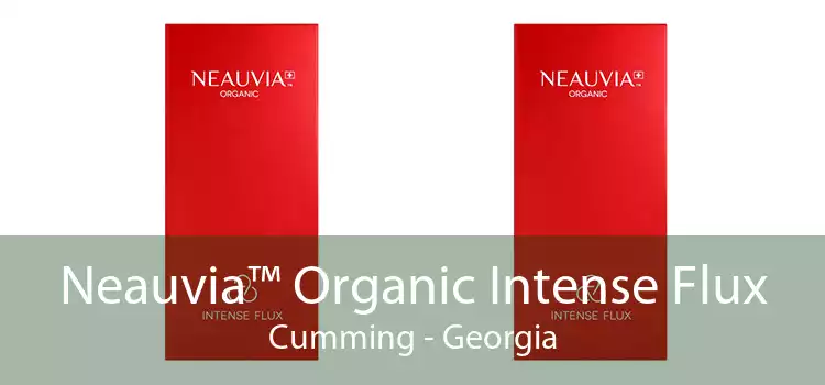 Neauvia™ Organic Intense Flux Cumming - Georgia