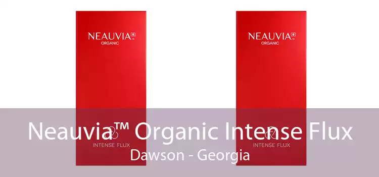 Neauvia™ Organic Intense Flux Dawson - Georgia