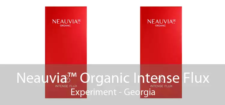 Neauvia™ Organic Intense Flux Experiment - Georgia