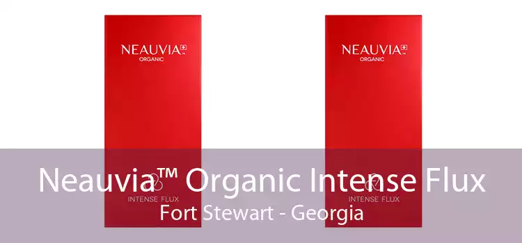 Neauvia™ Organic Intense Flux Fort Stewart - Georgia