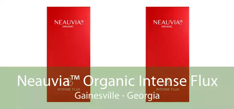 Neauvia™ Organic Intense Flux Gainesville - Georgia