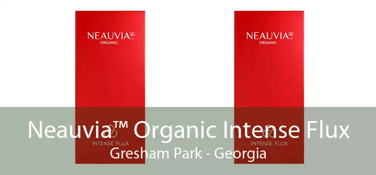 Neauvia™ Organic Intense Flux Gresham Park - Georgia