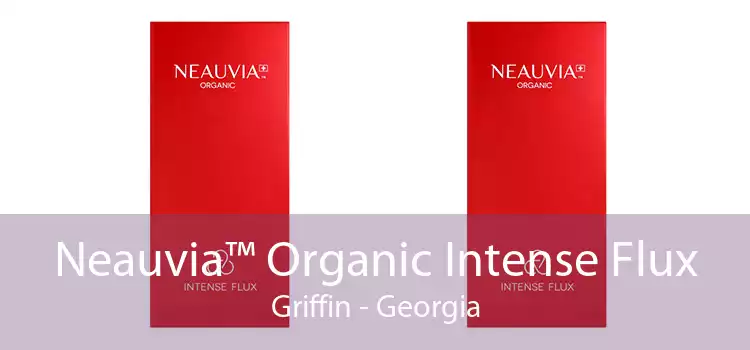 Neauvia™ Organic Intense Flux Griffin - Georgia