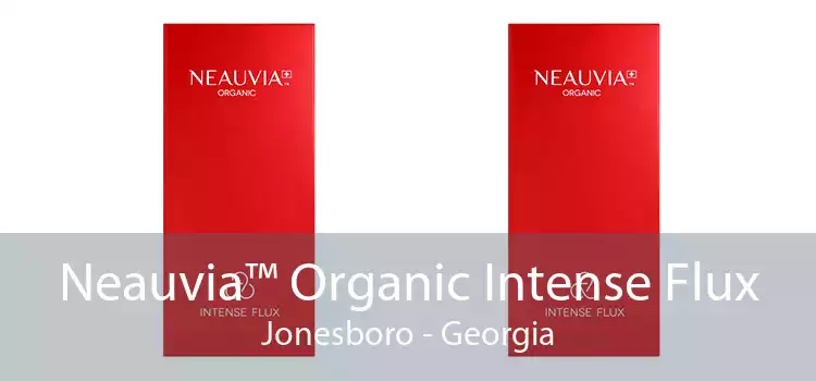 Neauvia™ Organic Intense Flux Jonesboro - Georgia