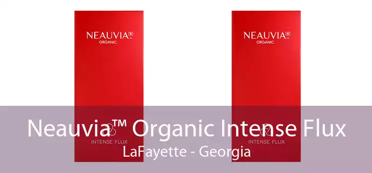 Neauvia™ Organic Intense Flux LaFayette - Georgia