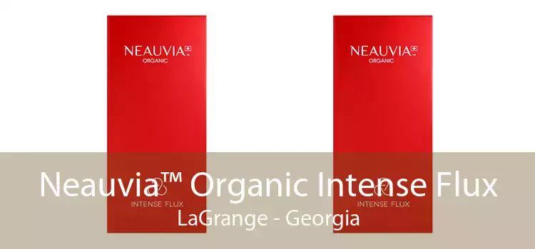 Neauvia™ Organic Intense Flux LaGrange - Georgia