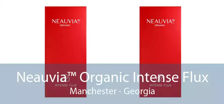 Neauvia™ Organic Intense Flux Manchester - Georgia
