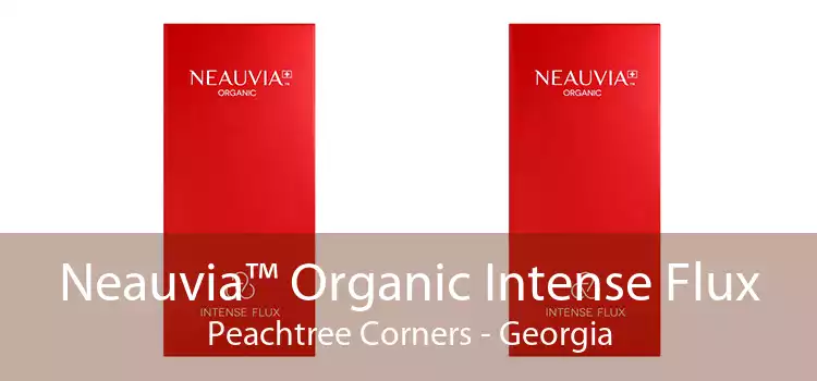 Neauvia™ Organic Intense Flux Peachtree Corners - Georgia