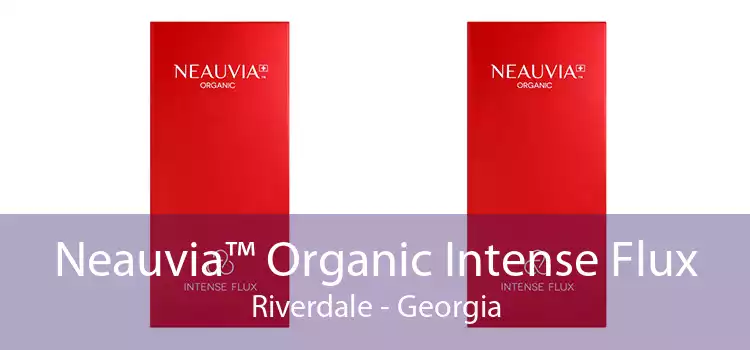 Neauvia™ Organic Intense Flux Riverdale - Georgia