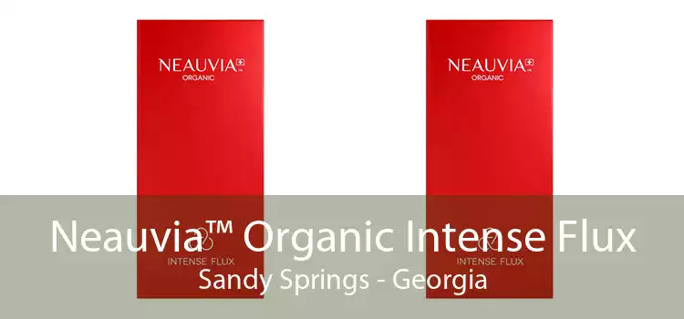 Neauvia™ Organic Intense Flux Sandy Springs - Georgia