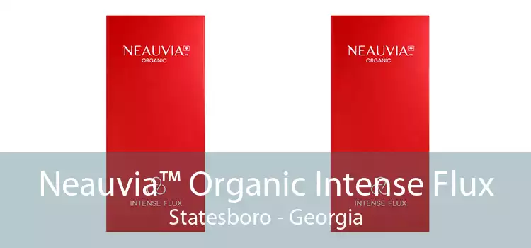 Neauvia™ Organic Intense Flux Statesboro - Georgia