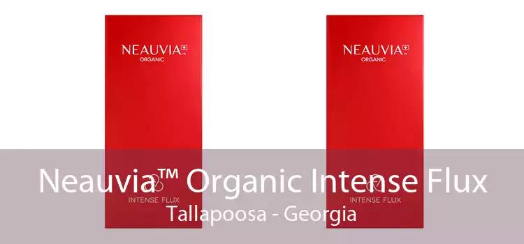 Neauvia™ Organic Intense Flux Tallapoosa - Georgia