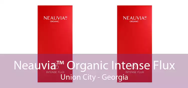 Neauvia™ Organic Intense Flux Union City - Georgia