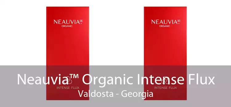 Neauvia™ Organic Intense Flux Valdosta - Georgia