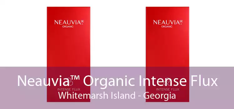 Neauvia™ Organic Intense Flux Whitemarsh Island - Georgia
