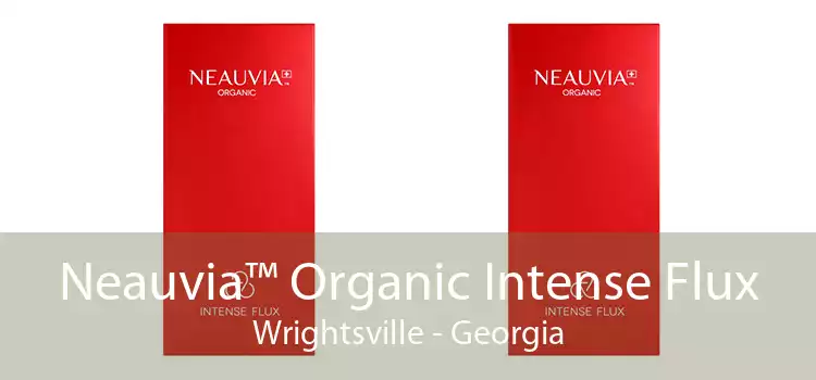 Neauvia™ Organic Intense Flux Wrightsville - Georgia
