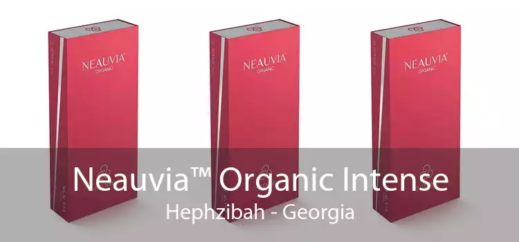 Neauvia™ Organic Intense Hephzibah - Georgia