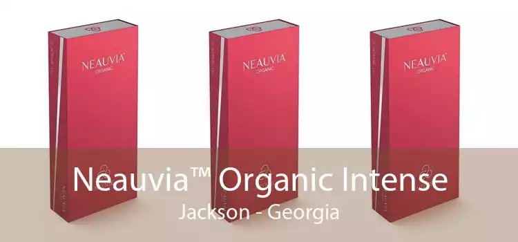 Neauvia™ Organic Intense Jackson - Georgia