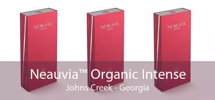 Neauvia™ Organic Intense Johns Creek - Georgia
