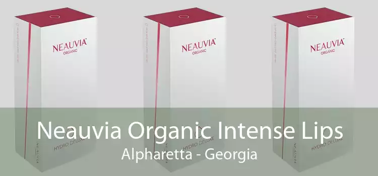 Neauvia Organic Intense Lips Alpharetta - Georgia