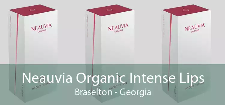 Neauvia Organic Intense Lips Braselton - Georgia