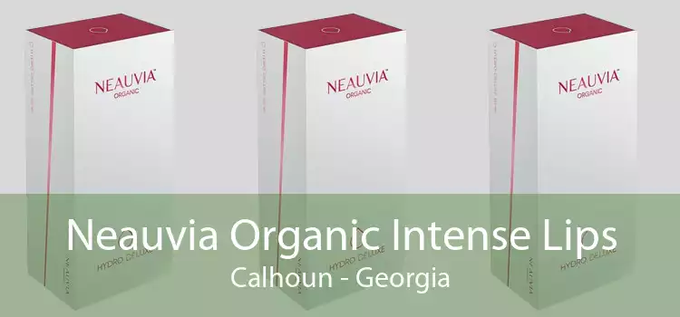 Neauvia Organic Intense Lips Calhoun - Georgia