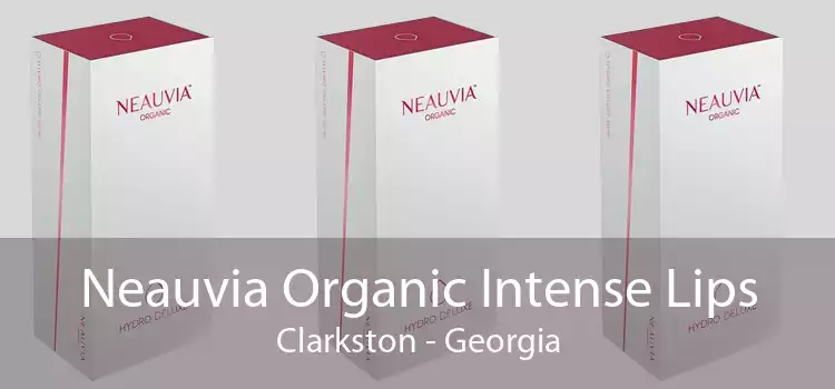 Neauvia Organic Intense Lips Clarkston - Georgia