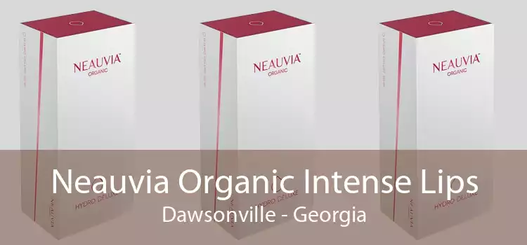 Neauvia Organic Intense Lips Dawsonville - Georgia