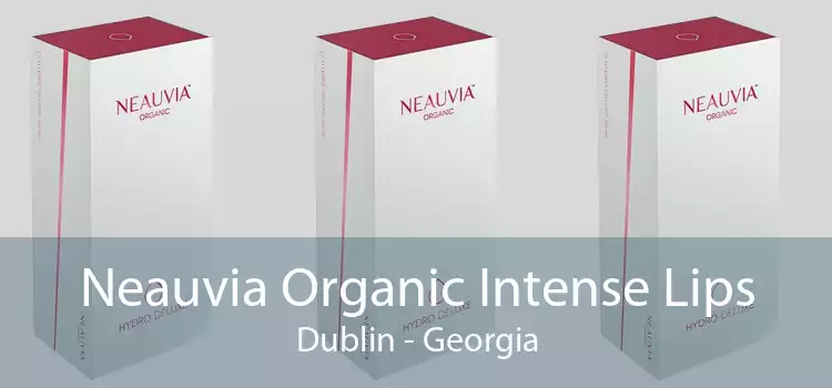 Neauvia Organic Intense Lips Dublin - Georgia