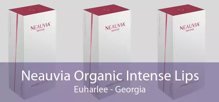 Neauvia Organic Intense Lips Euharlee - Georgia
