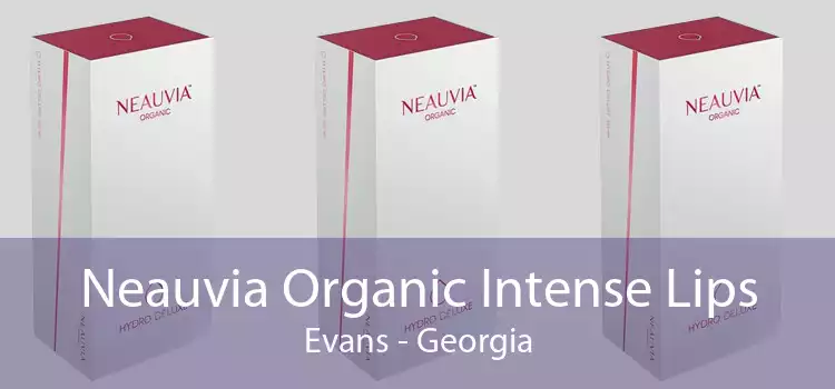 Neauvia Organic Intense Lips Evans - Georgia