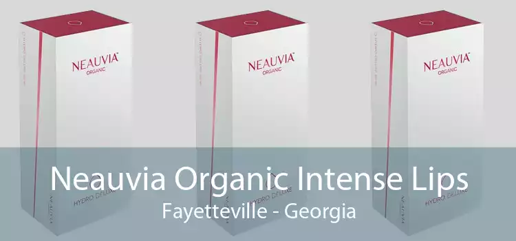 Neauvia Organic Intense Lips Fayetteville - Georgia