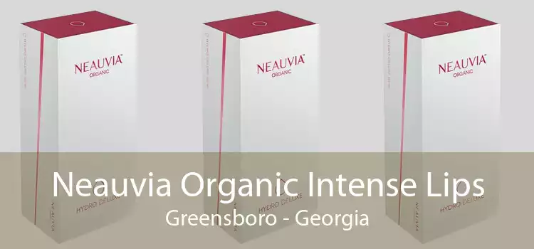 Neauvia Organic Intense Lips Greensboro - Georgia