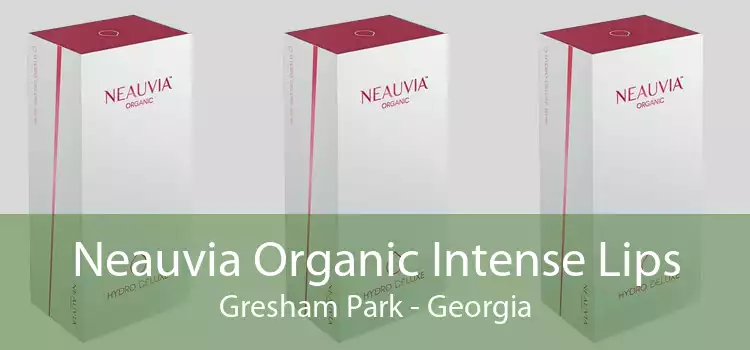 Neauvia Organic Intense Lips Gresham Park - Georgia