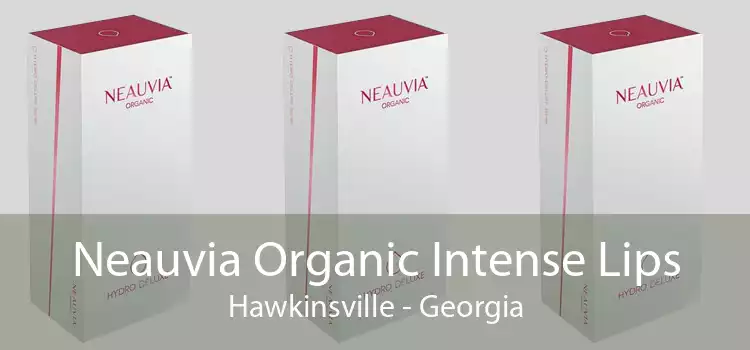 Neauvia Organic Intense Lips Hawkinsville - Georgia