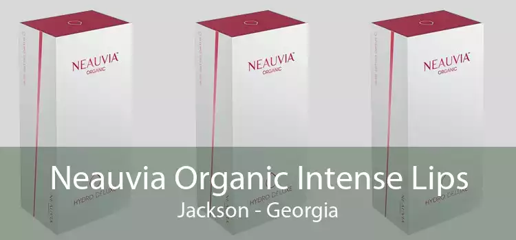 Neauvia Organic Intense Lips Jackson - Georgia