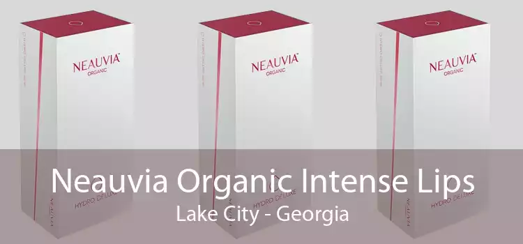 Neauvia Organic Intense Lips Lake City - Georgia