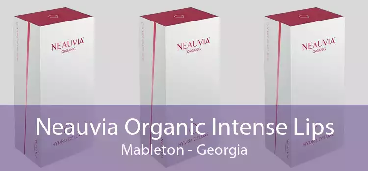 Neauvia Organic Intense Lips Mableton - Georgia