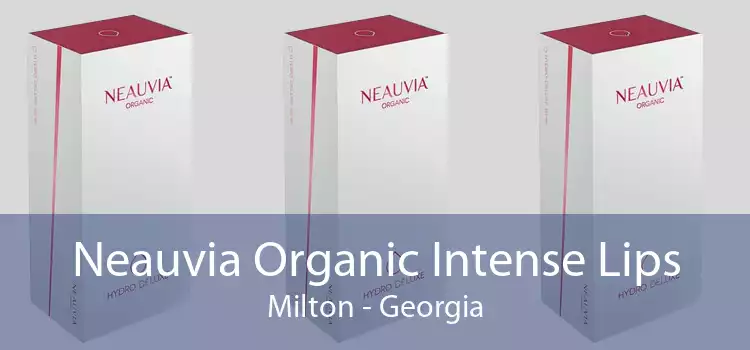 Neauvia Organic Intense Lips Milton - Georgia