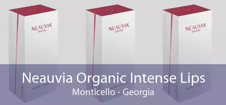 Neauvia Organic Intense Lips Monticello - Georgia